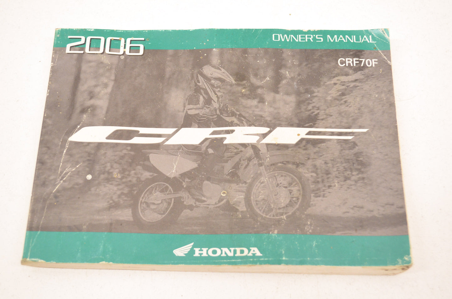 OEM Honda 31GCF690 CRF70F Owner's Manual 06 06 CRF70F