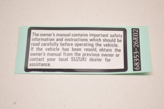 OEM Suzuki 68353-26E02 Manual Label Decal NOS