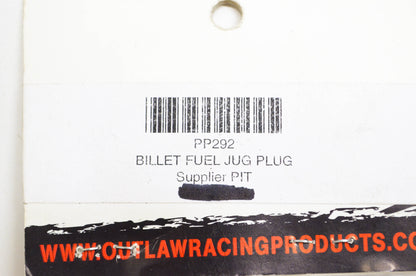 Outlaw Racing Products PP2992 Billet Fuel Jug Plug NOS