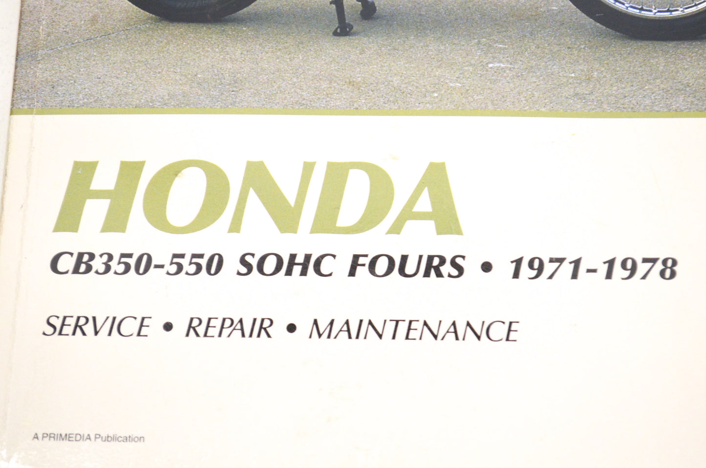 Clymer Honda CB350-50 SOHC Fours 71-78 Service Repair Maintenance