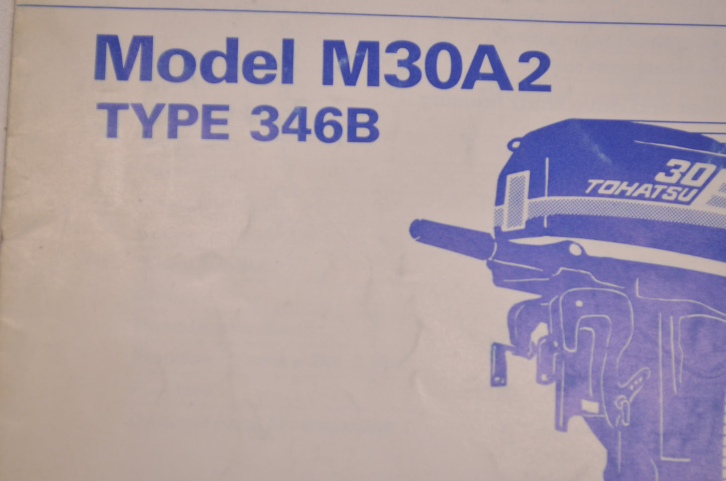 OEM Tohatsu Outboard Motor Service Manual M30A2 Type 346B