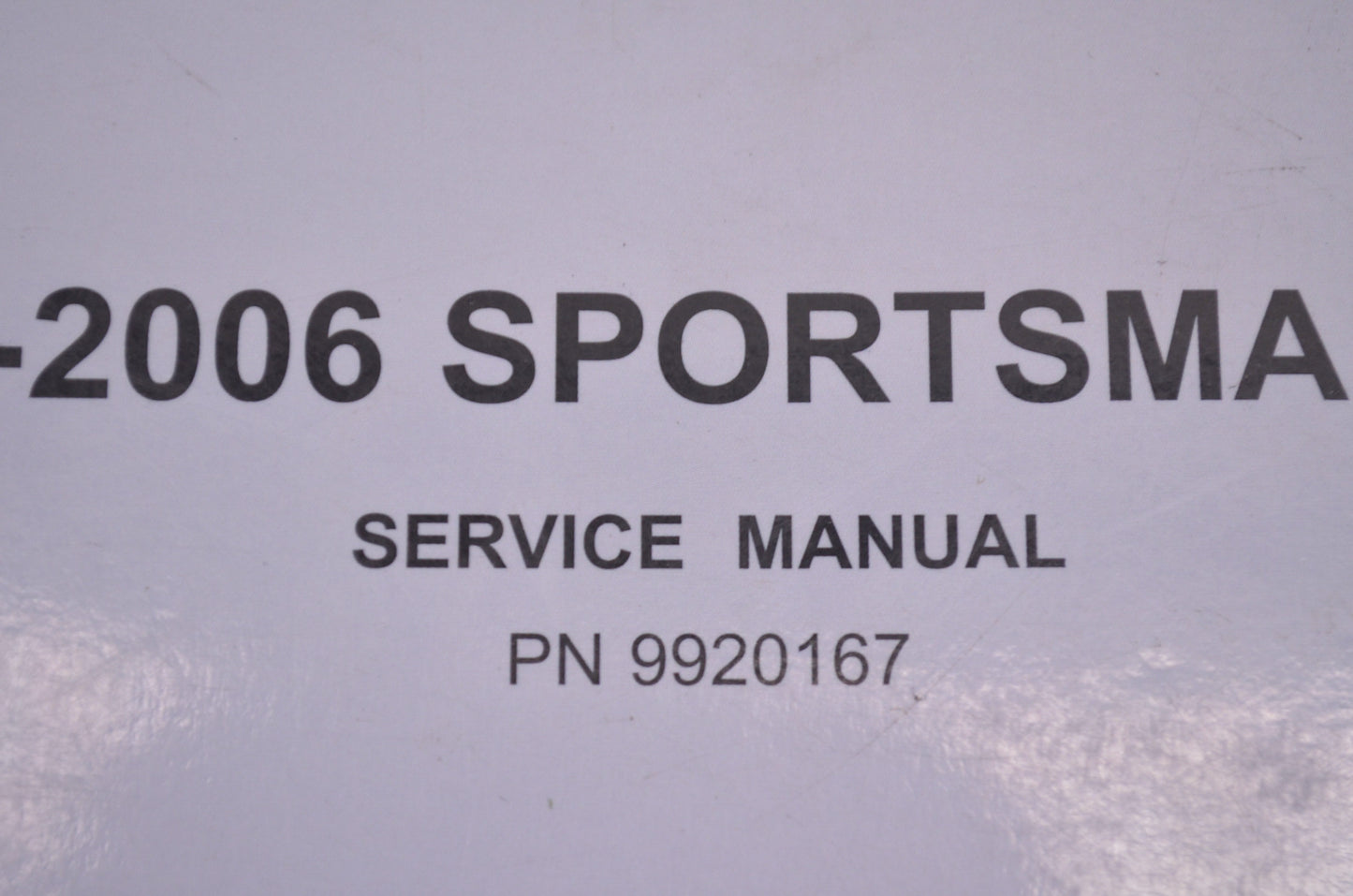 OEM Polaris 9920167 Service Manual 06 Sportsman 6X6