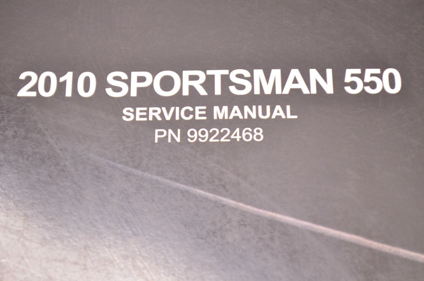 OEM Polaris 9922468 Service Manual 2010 Sportsman 550