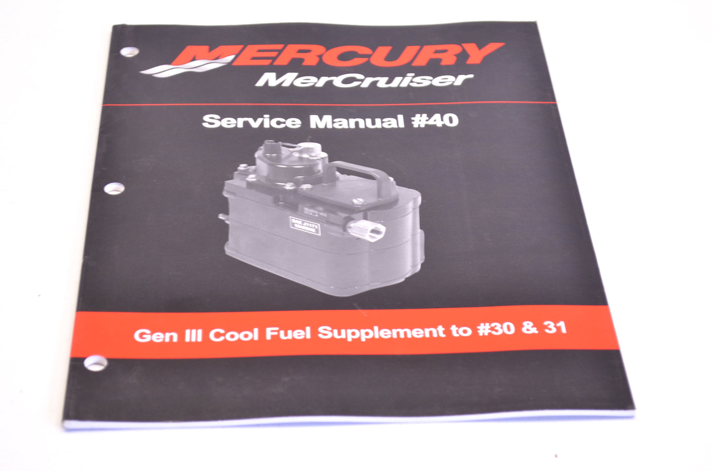 OEM Mercury Mercruiser Service Manual #40 Gen III Cool Fuel Supplement