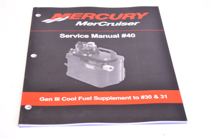 OEM Mercury Mercruiser Service Manual #40 Gen III Cool Fuel Supplement