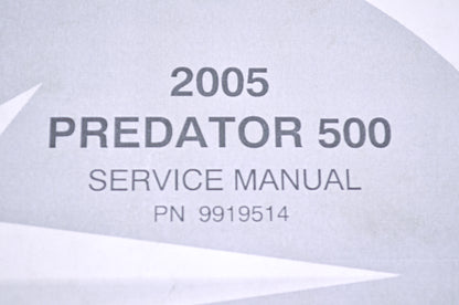 OEM Polaris 9919514 Service Manual 05 Predator 500