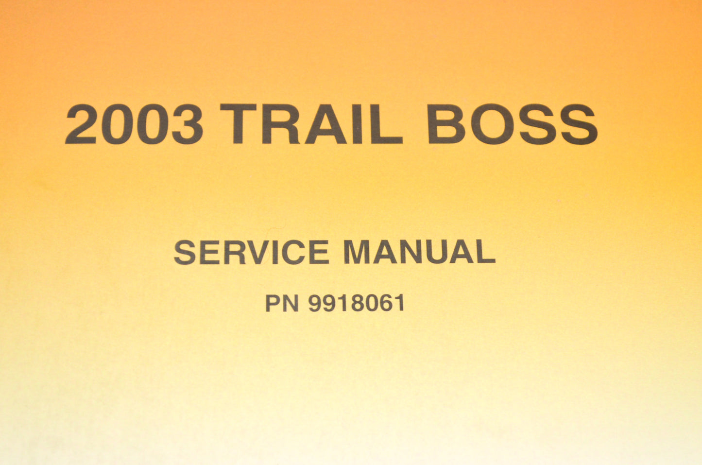 OEM Polaris 9918061 Service Manual 03 Trailboss 330