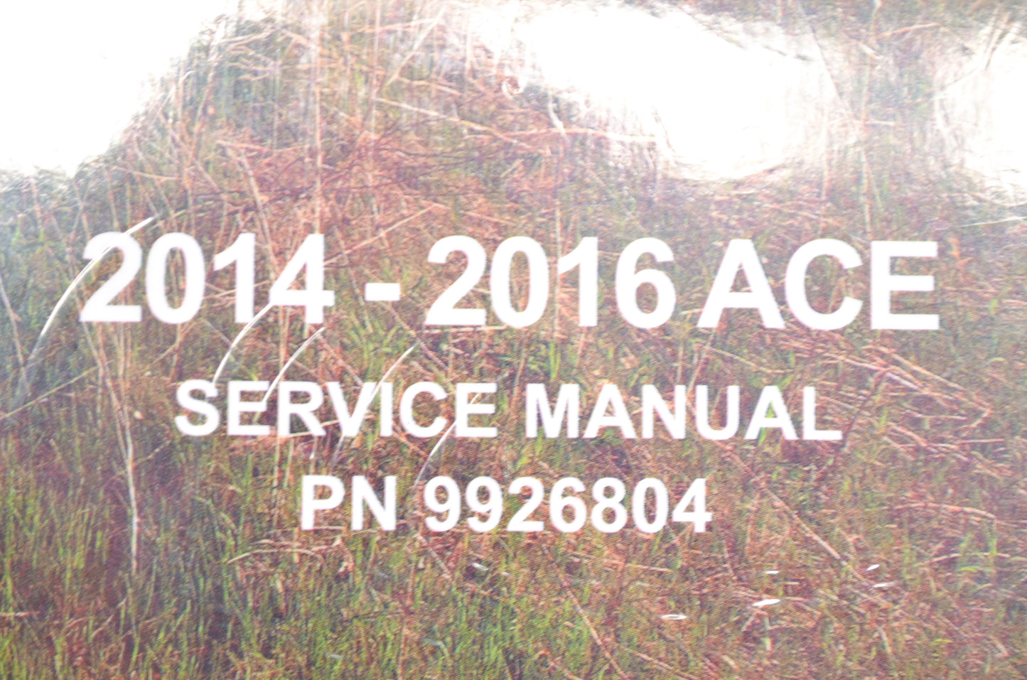 New OEM Polaris 2014-16 ACE Service Manual NOS