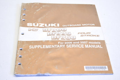 OEM Suzuki Outboard Motor 2006-2007 V6 Df 200/225/250 4 Stroke Supplementary Ser