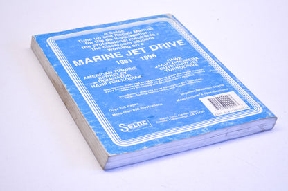 Seloc Marine Jet Drive 1961-1996 Outboard Impeller Tune Up & Repair Manual