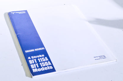 New OEM Tohatsu BFT 115A/150A Rigging Manual NOS