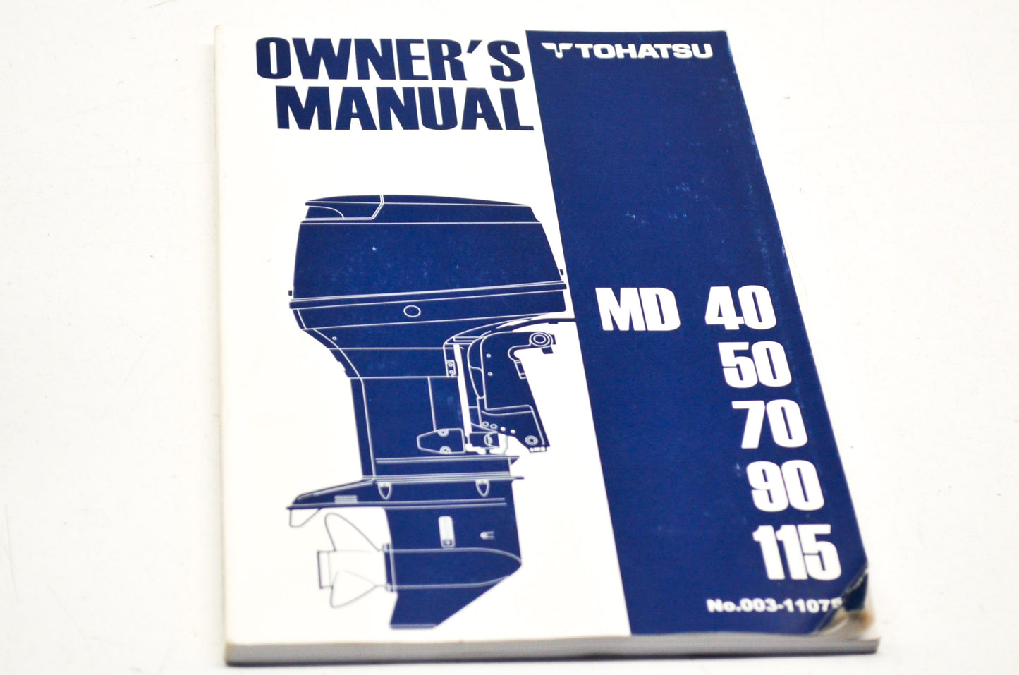 Tohatsu 003-11075-8 MD, 0701-MH1000 40/50/70/90/115 Owners Manual