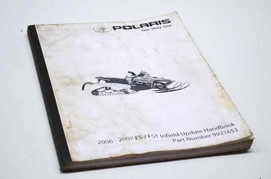 OEM Polaris 9921653 2006-2007 FS/FST Infield Update Manual