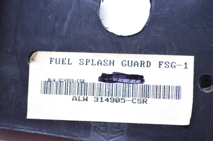 ALW 314905-FSG-1 Fuel Splash Guard NOS