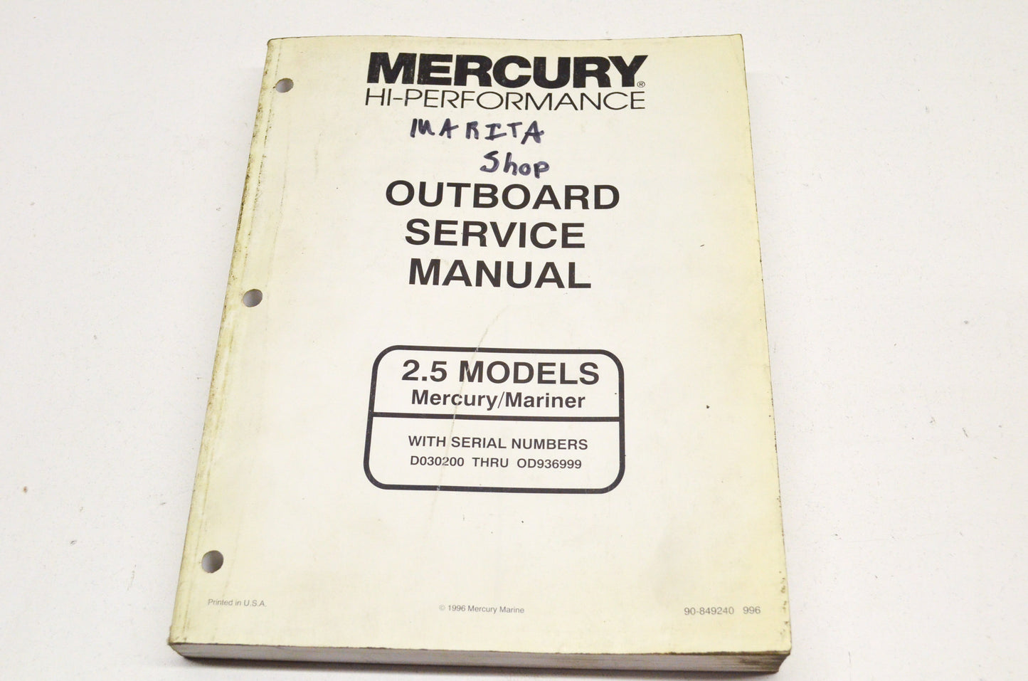 OEM Mercury 90-849240 2.5 Models /Mariner Outboard Service Manual