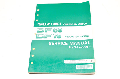 New OEM Suzuki DF60 DF70 Four Stroke 2003 Service Manual NOS