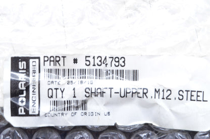OEM Polaris 5134793 Steel Upper Shaft M12 NOS