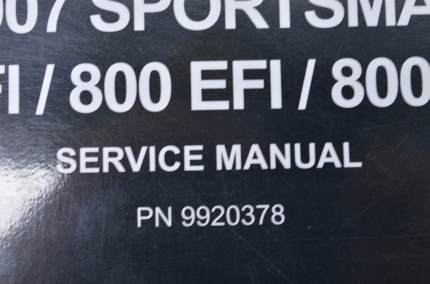 OEM Polaris 9920378 Service Manual 07 Sportsman 700/800 EFI
