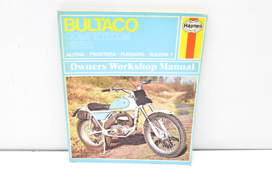 Haynes Bultaco Competition Bikes Alpina, Frontera, Pursang, Sherpa T Owner's Wor