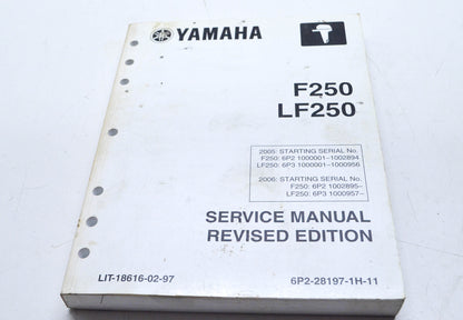 OEM Yamaha LIT-18616-02-97 Service Manual Revised Edition 2005-2006 F250 LF250
