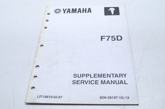OEM Yamaha LIT-18616-02-87 F75D SUPP Service Manual