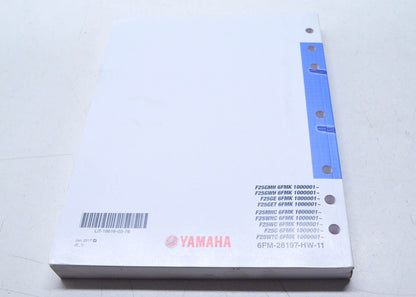 New OEM Yamaha F25G[6FM] F25C[6FM] Service Manual NOS