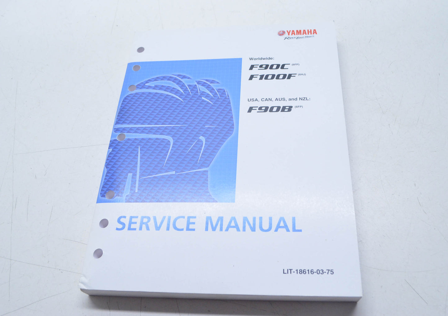 OEM Yamaha LIT-18616-03-75 F90C[6FP]/F100F[6HJ]/F90B[6FP] Service Manual NOS