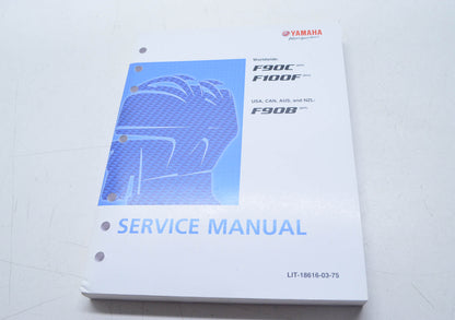 OEM Yamaha LIT-18616-03-75 F90C[6FP]/F100F[6HJ]/F90B[6FP] Service Manual NOS