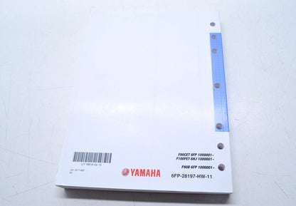 OEM Yamaha LIT-18616-03-75 F90C[6FP]/F100F[6HJ]/F90B[6FP] Service Manual NOS