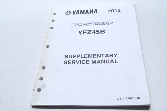 OEM Yamaha LIT-11616-25-18 YFZ45B YFZ450 2012 Service Manual