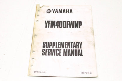 OEM Yamaha LIT-11616-15-22 YFM400FWNP-S Service Manual Supplement