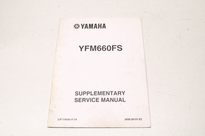 OEM Yamaha LIT-11616-17-14 YFM660FS Service Manual Supplement