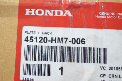 OEM Honda 45120-HM7-006 Left Back Plate NOS