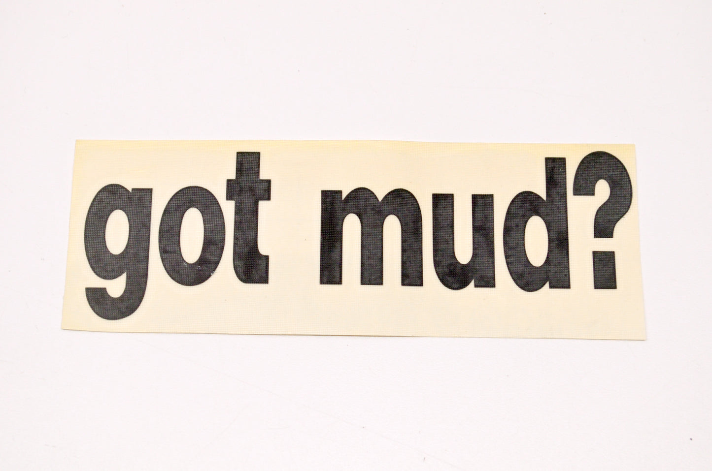 Aftermarket Got Mud? Decal Black NOS