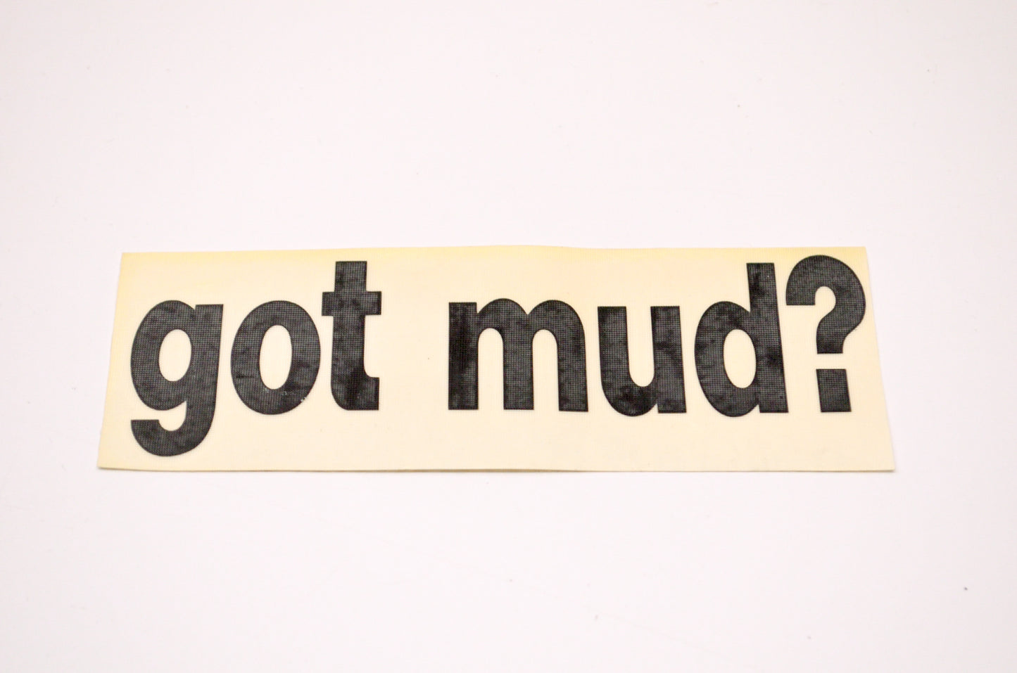 Aftermarket Got Mud? Decal Black NOS