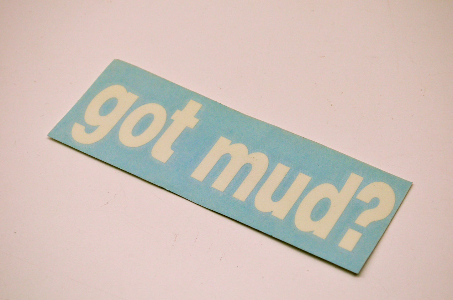 Aftermarket Got Mud? Decal White NOS