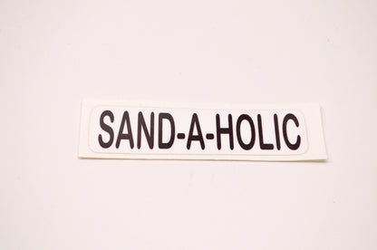 Aftermarket SAND-A-HOLIC Decal Black NOS