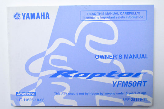 OEM Yamaha LIT-11626-18-06 YFM50RT RAPTOR Owner's Manual NOS