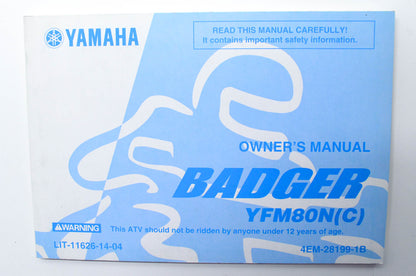OEM Yamaha LIT-11626-14-04 YFM80N "BADGER" Owner's Manual NOS