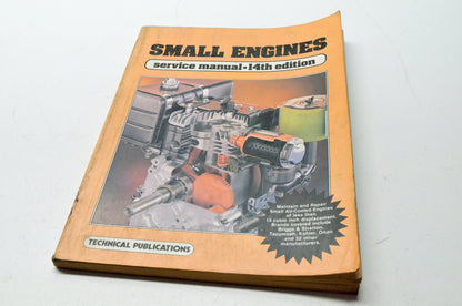 Technical Publications 0-87288-000-1 Small Engines 14th Edition Service Manual