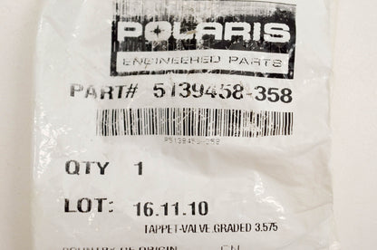 New OEM Polaris 5139458-358 Tappet Valve Graded 3.575 NOS