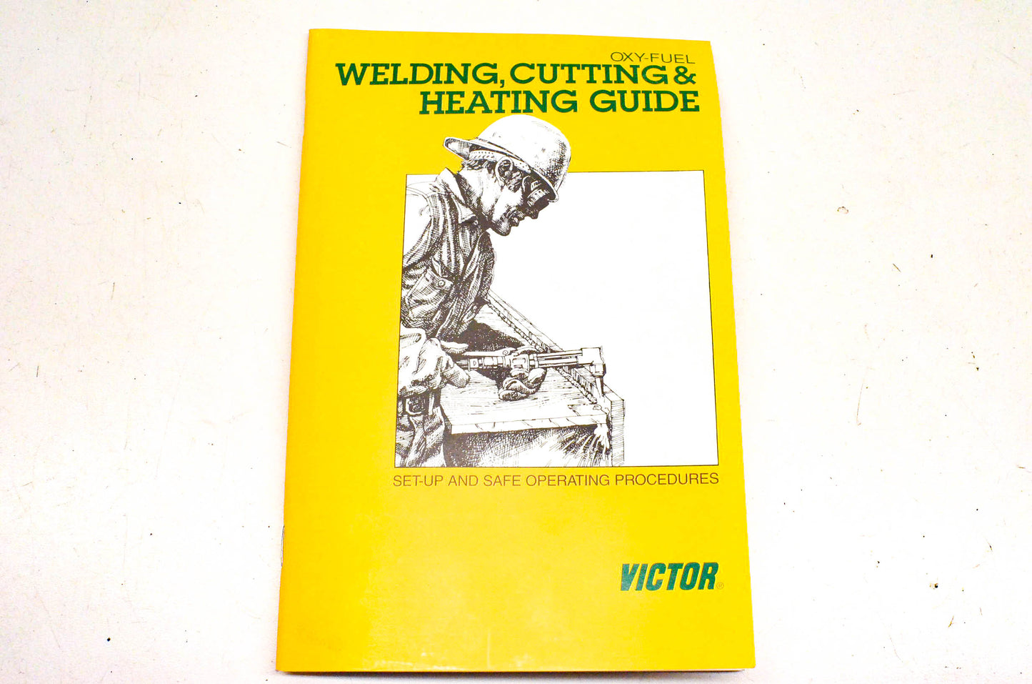 Victor 56-0003 Oxy Fuel Welding Cutting Heating Guide NOS