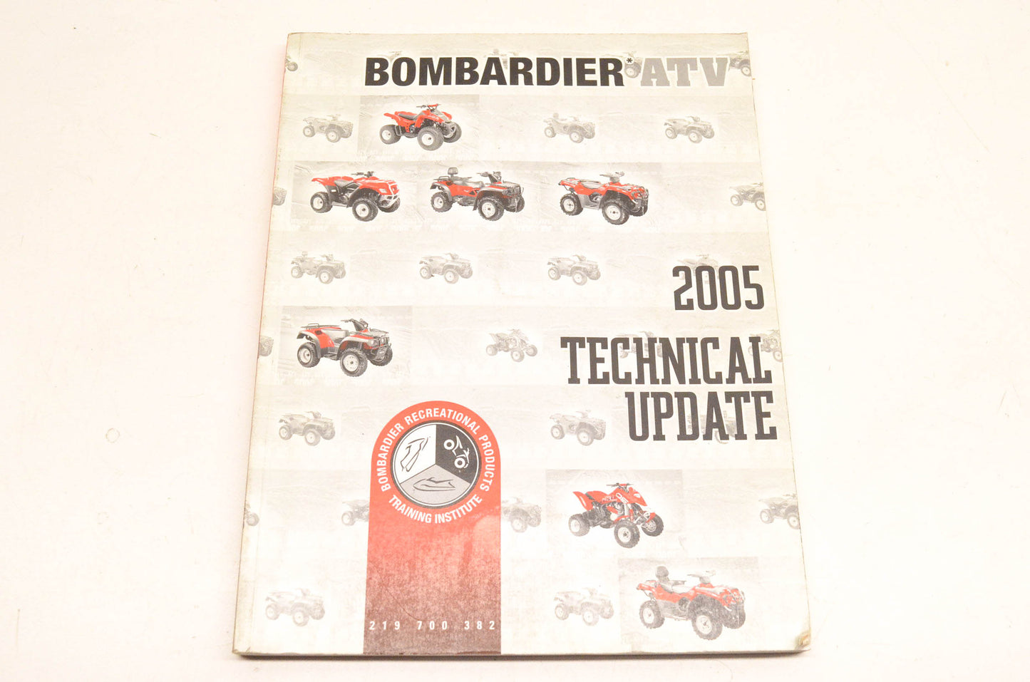 Bombardier 219700382 2005 ATV Technical Update Manual