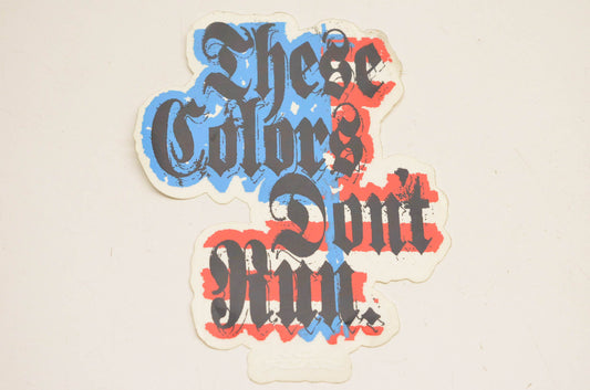 No Fear DA2000IN These Colors Don't Run Decal 5"x6". NOS