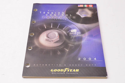 Goodyear 719-60 2004 Goodyear Belt Tension Control Products Catalog