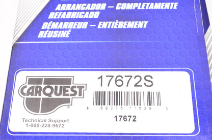 Carquest 17672S Remanufactured Starter NOS