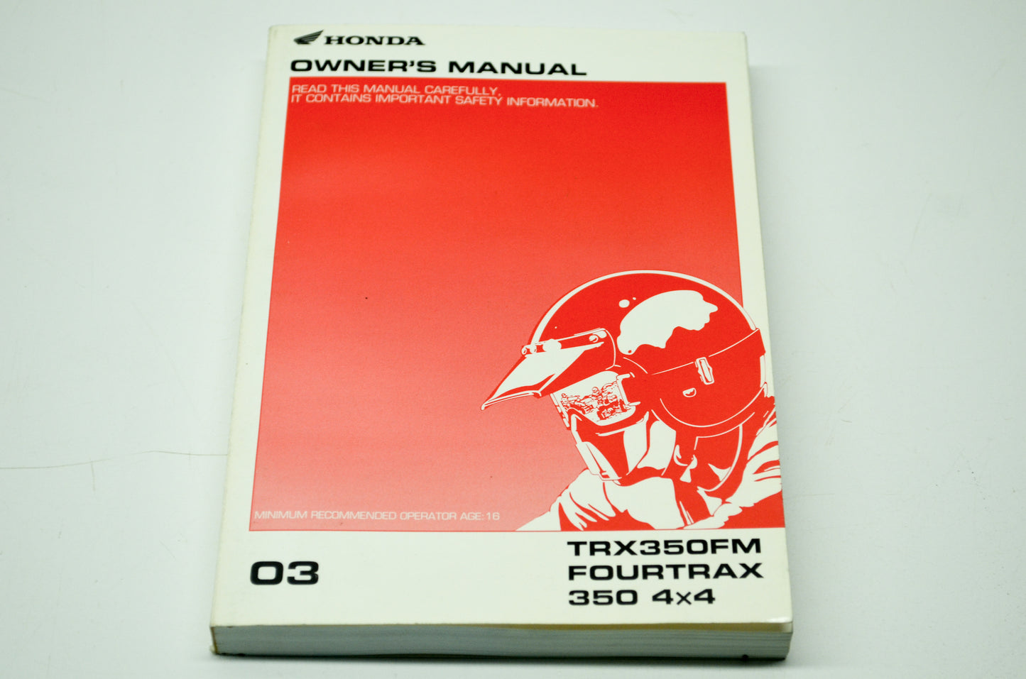 New OEM Honda 03 TRX350FM FOURTRAX 350 4x4 Owner's Manual NOS