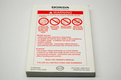 New OEM Honda 04 TRX350FE FOURTRAX 350 4x4ES Owner's Manual NOS