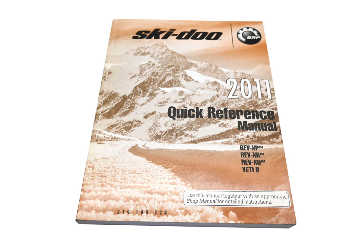 OEM Ski-Doo 219100524 2011 REV-XP REV-XR REV-XU Yeti II Shop Manual