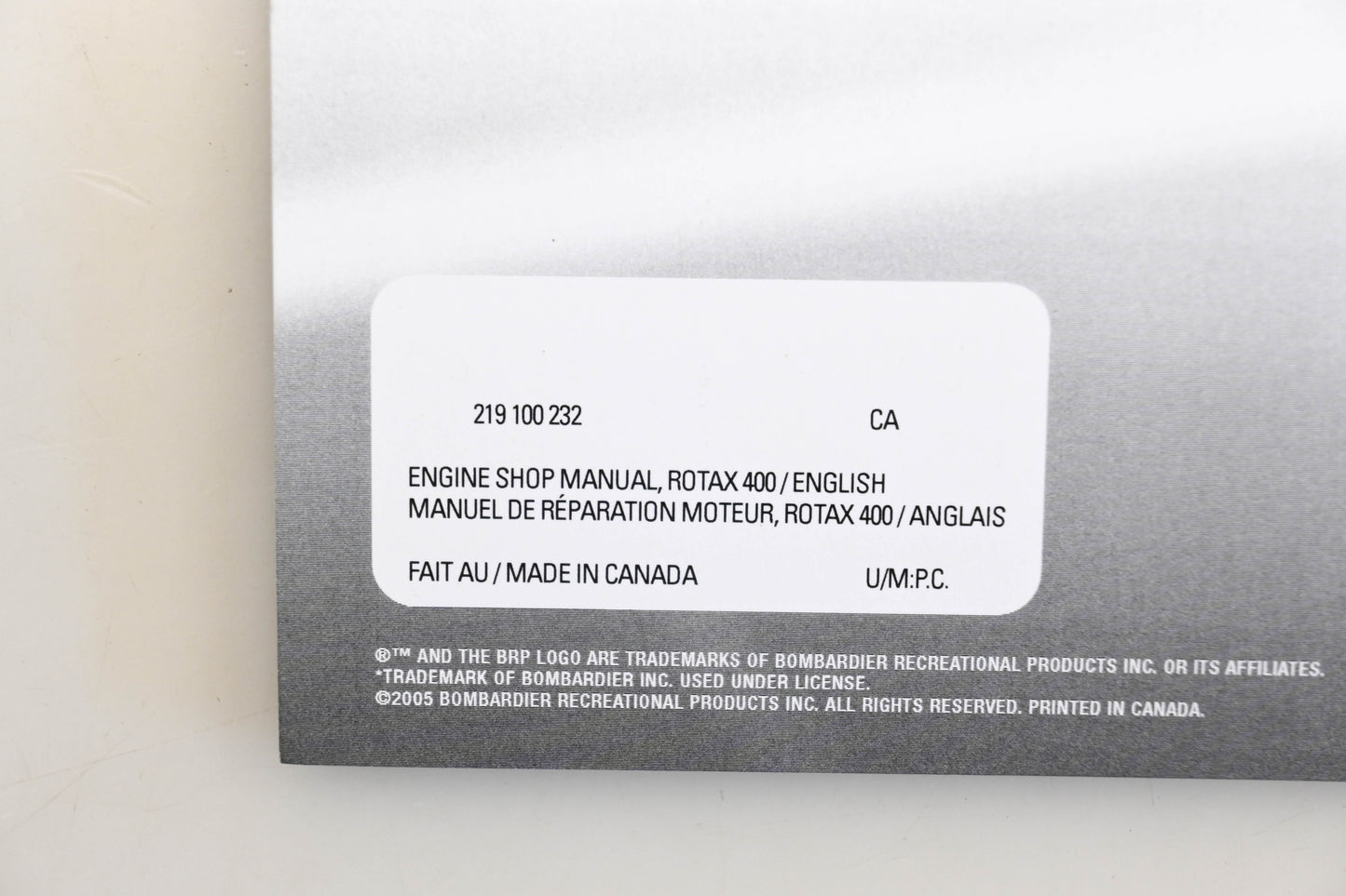 Bombardier 219100232 2006 Rotax 400 Engine Shop Manual Qty 1